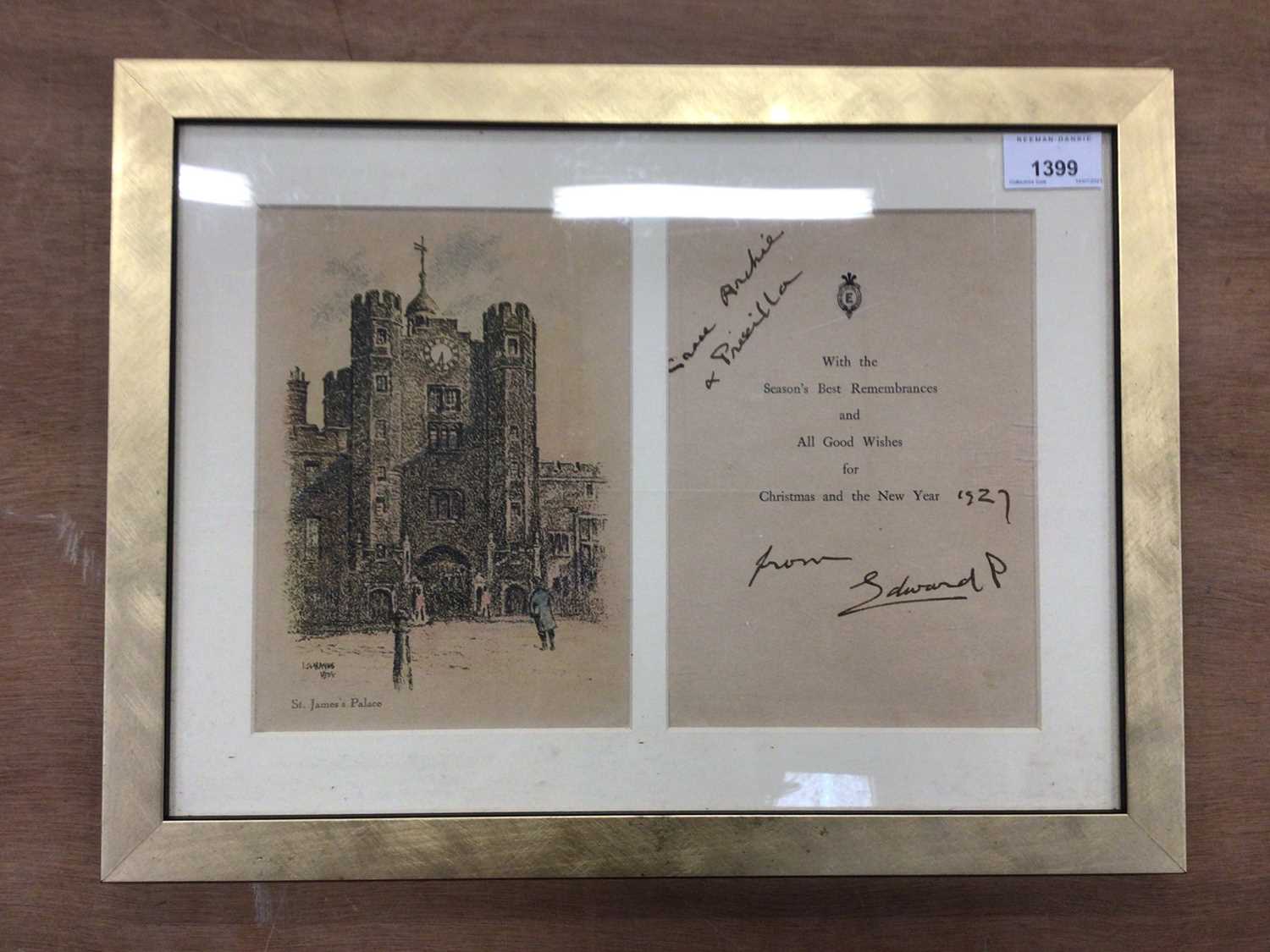 Lot 1526 - Autograph HRH Edward Prince of Wales (later HM King Edward VIII) inscribed and signed Christmas card 1927 with St James's Palace to cover in glazed frame