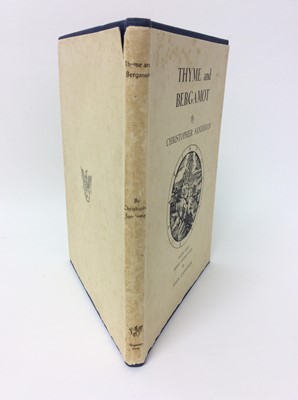 Lot 15 - Christopher Sandeman - Thyme and Bergamot, illustrated by John O'Connor, Dropmore Press, 1947, numbered 179/550, with dust jacket, 27cm high