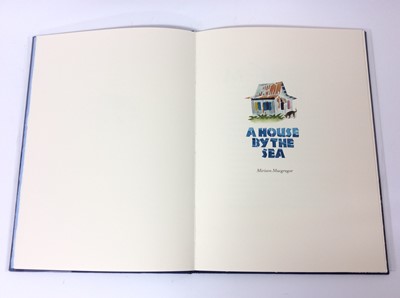 Lot 48 - Miriam Macgregor A House by the Sea, Whittington Press, 2006, number 11 of 80;copies, signed by the artist