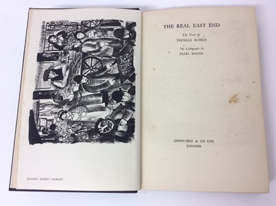 Lot 74 - Thomas Burke - The real East End, 1932 first edition