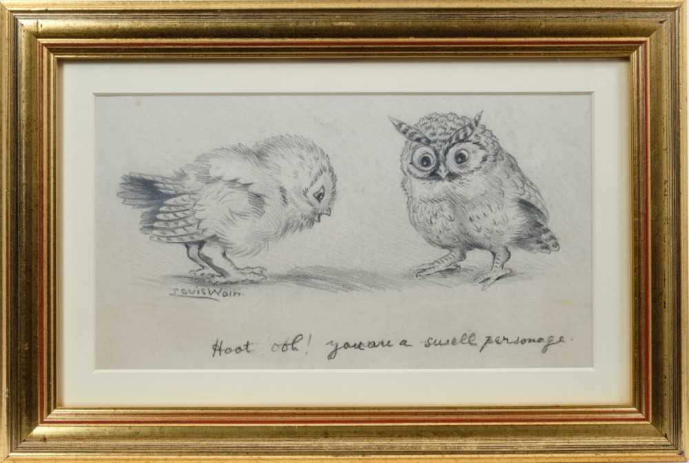 Lot 1813 - Louis Wain (1860-1939) pencil drawing - “Hoot Ooh! You are a swell Personage”, signed, inscribed, in glazed gilt frame, 16.5cm x 30cm 
Provenance: Chris Beetles Ltd. London