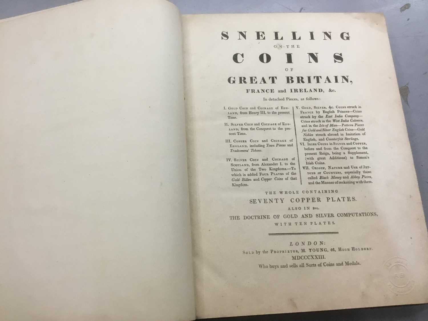 Lot 1767 - Thomas Snelling - Coins of Great Britain, originally published by the author, collected into one volume, London 1823